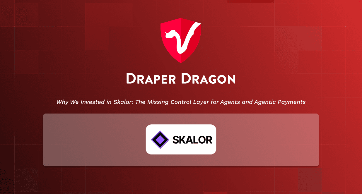 Why We Invested in Skalor: The Missing Control Layer for Agents and Agentic Payments