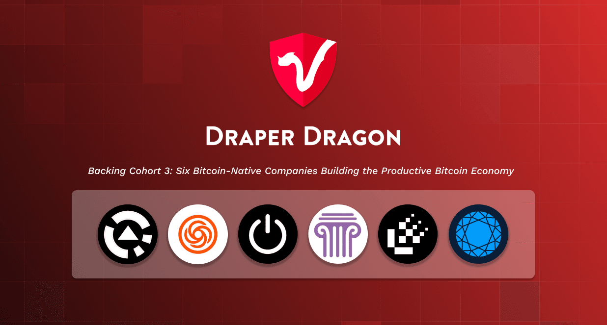 Backing Cohort 3: Six Bitcoin-Native Companies Building the Productive Bitcoin Economy